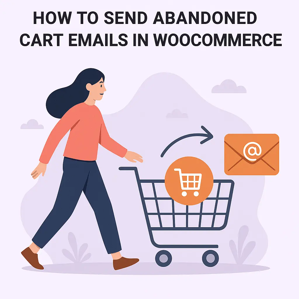 how to send abandoned cart emails in woocommerce